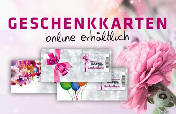 Bantel Geschenkkarten im Scheckkartenformat im Onlineshop auf www.bantel.de erhältlich
