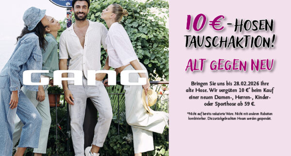 10 Euro Hosentauschaktion. bis zum 28.2.26 alte Hose bringen und 10 Euro beim Kauf einer neuen Damen, Herren, Kinder, oder Sporthose ab 59 Euro erhalten. Bild mit Mann und 2 Frauen in verschiedenen Hosen und Oberteilen.