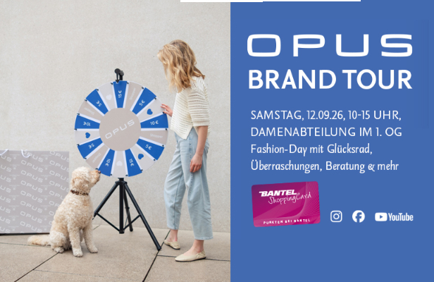 Bewerbung OPUS Social Brand Tour am 12.09. in Schorndorf bei Bantel. Präsentation der aktuellen Modekollektionen und Glücksrad sowie Überraschungen