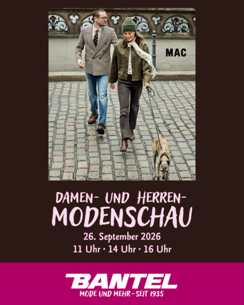 Bantel-Modenschau für Damen und Herren am Samstag 26. September 2026 mit Modepräsentation verschiedener Marken